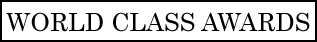 worldclass.gif (2008 bytes)