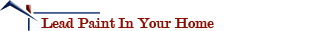 Lead Paint In Your Home